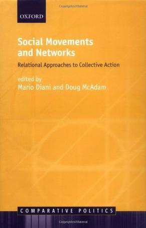 Social movements and networks relational approaches to collective action