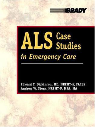 ALS case studies in emergency care