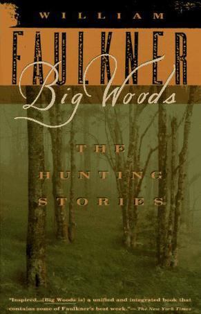 Big woods the hunting stories