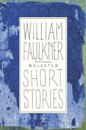 Selected short stories of William Faulkner