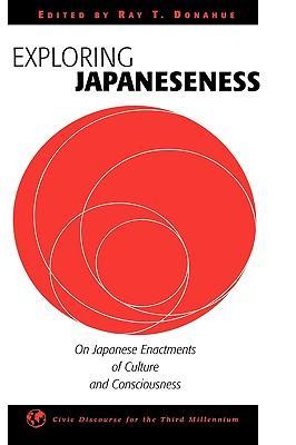 Exploring Japaneseness on Japanese enactments of culture and consciousness