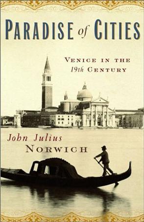 The paradise of cities Venice in the 19th century