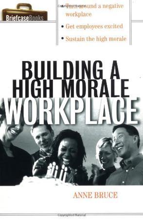 Building a high morale workplace