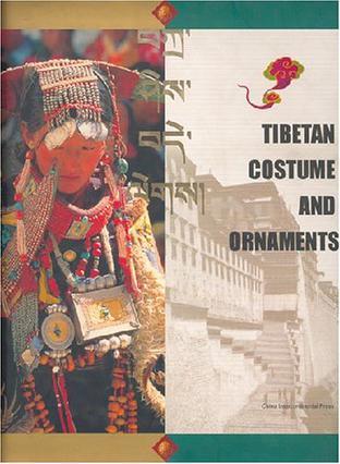 Tibetan costumes and ornaments