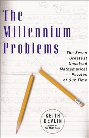 The millennium problems the seven greatest unsolved mathematical puzzles of our time