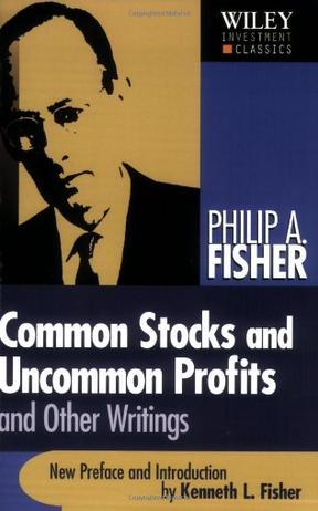 Common stocks and uncommon profits and other writings