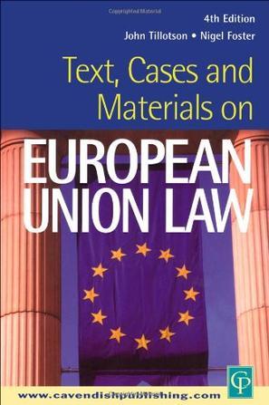 Text, cases, and materials on European Union law