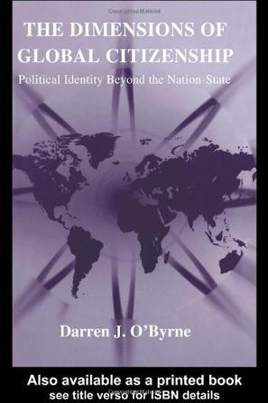 The dimensions of global citizenship political identity beyond the nation-state