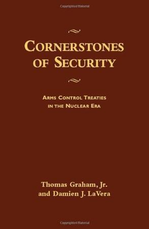 Cornerstones of security arms control treaties in the nuclear era