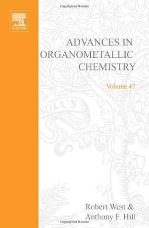 Advances in organometallic chemistry. Vol. 47