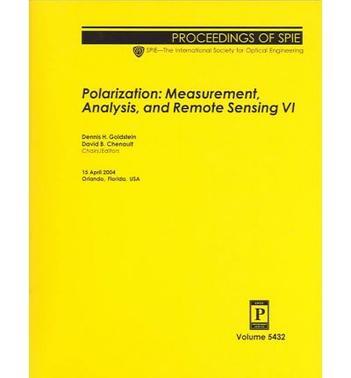 Polarization: measurement, analysis, and remote sensing VI 15 April, 2004, Orlando, Florida, USA