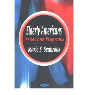 Elderly Americans issues and programs