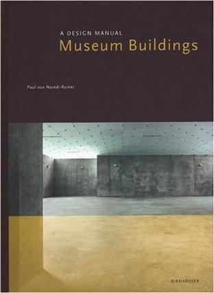 Museum buildings a design manual