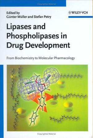 Lipases and phospholipases in drug development from biochemistry to molecular pharmacology