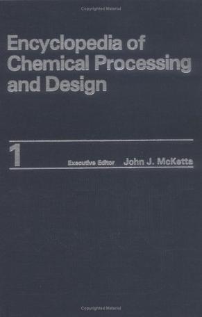 Encyclopedia of chemical processing and design. 12, Corrosion to cottonseed