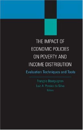 The impact of economic policies on poverty and income distribution evaluation techniques and tools