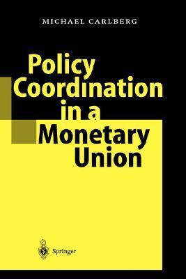 Policy coordination in a monetary union