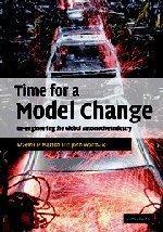 Time for a model change re-engineering the global automobile industry for the 21st century