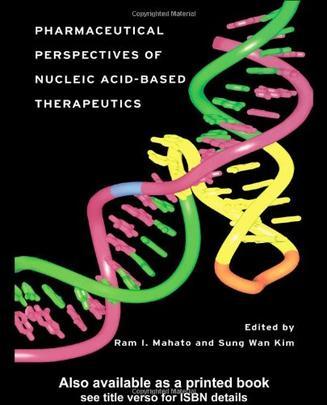Pharmaceutical perspectives of nucleic acid-based therapeutics