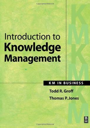 Introduction to knowledge management KM in business