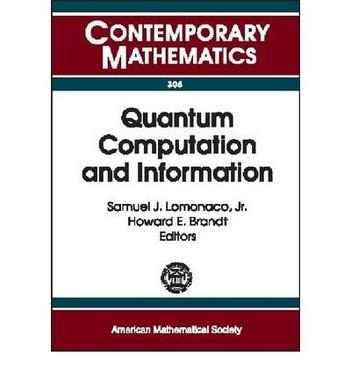 Quantum computation and information AMS Special Session Quantum Computation and Information, Washington, D.C., January 19-21, 2000