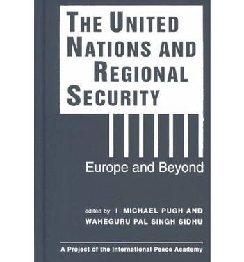 The United Nations & regional security Europe and beyond