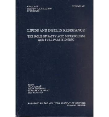 Lipids and insulin resistance the role of fatty acid metabolism and fuel partitioning