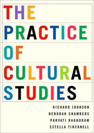 The practice of cultural studies