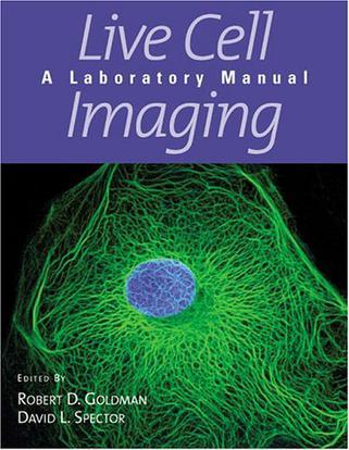 Live cell imaging a laboratory manual