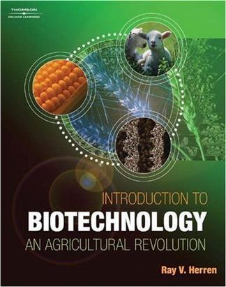 Introduction to biotechnology an agricultural revolution