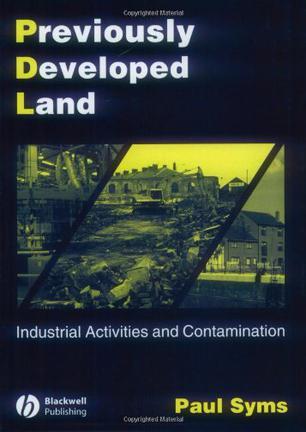 Previously developed land industrial activities and contamination