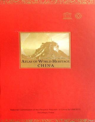 Atlas of world heritage China
