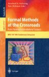 Formal methods at the crossroads from panacea to foundational support : 10th anniversary colloquium of UNU/IIST, the International Institute for Software Technology of the United Nations University, Lisbon, Portugal, March 18-20, 2002 : revised papers