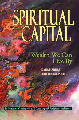 Spiritual capital wealth we can live by