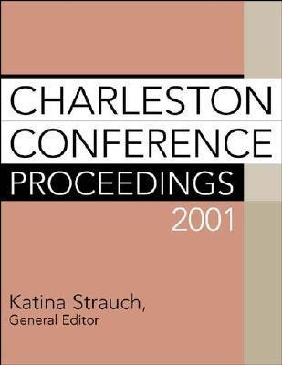 Charleston Conference proceedings, 2001