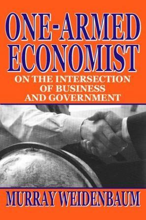 One-armed economist on the intersection of business and government
