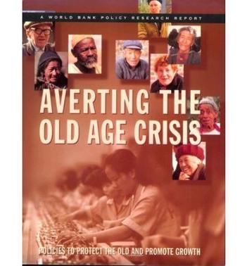 Averting the old age crisis policies to protect the old and promote growth.