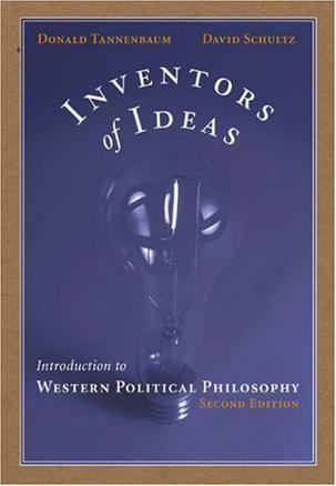 Inventors of ideas an introduction to Western political philosophy