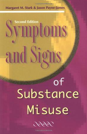 Symptoms and signs of substance misuse