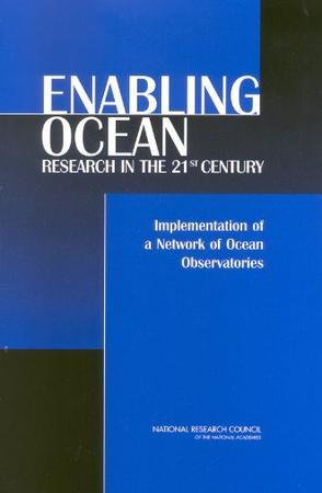 Enabling ocean research in the 21st century implementation of a network of ocean observatories