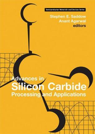 Advances in silicon carbide processing and applications