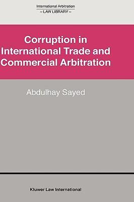 Corruption in international trade and commercial arbitration