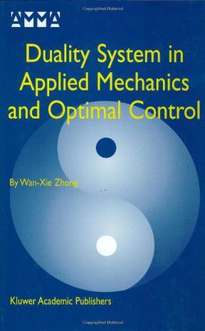 Duality system in applied mechanics and optimal control