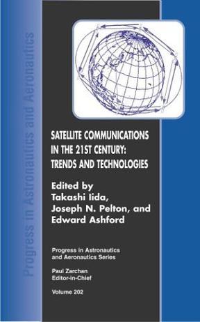 Satellite communications in the 21st century trends and technologies