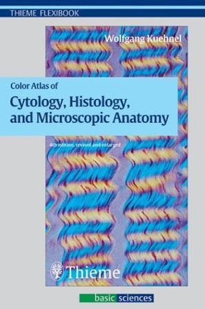 Color atlas of cytology, histology, and microscopic anatomy