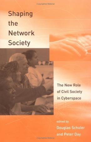 Shaping the network society the new role of civil society in cyberspace