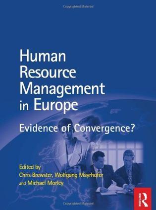Human resource management in Europe evidence of convergence?