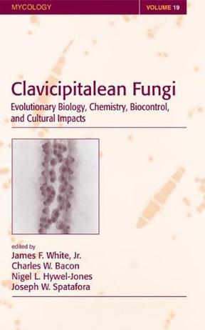 Clavicipitalean fungi evolutionary biology, chemistry, biocontrol, and cultural impacts