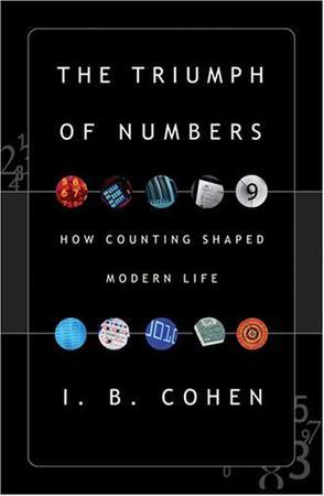 The triumph of numbers how counting shaped modern life
