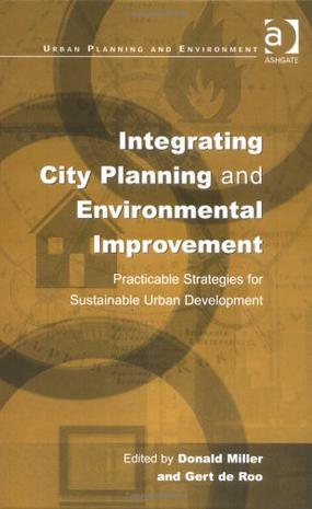 Integrating city planning and environmental improvement practicable strategies for sustainable urban development